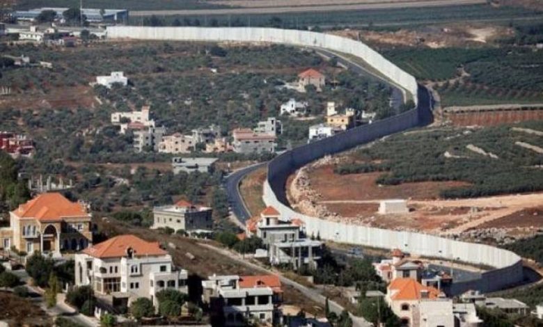 مخطط إسرائيلي لبناء جدار حول مستوطنة "المطلة" على حدود لبنان