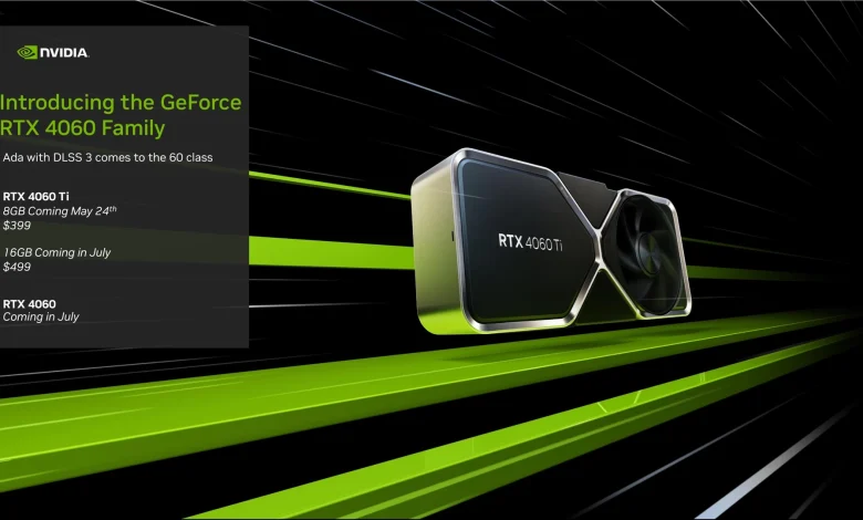 Nvidia تعلن عن كرت RTX 4060 بسعر 299 دولار و RTX 4060ti بسعر 399 دولار