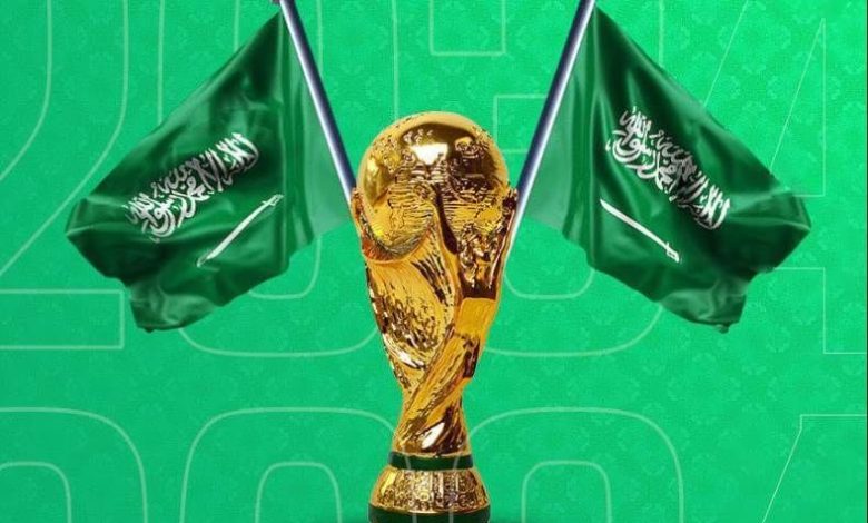 رسميا.. السعودية تعلن ترشحها لاستضافة كأس العالم 2034